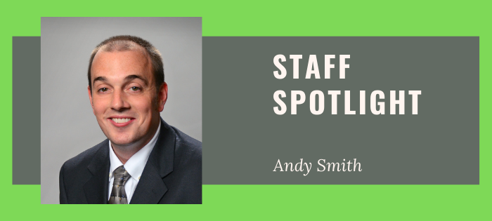 Staff Spotlight Andy Smith