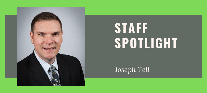 Staff Spotlight Joe Tell