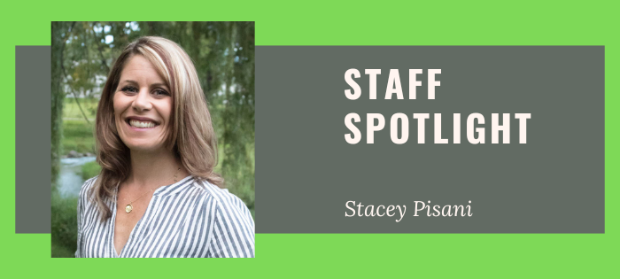Staff Spotlight Stacey Pisani